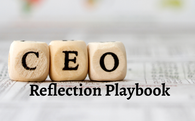 CEO Reflection Playbook