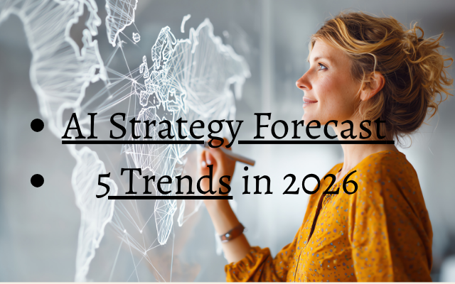 AI Strategy Forecast 2026
